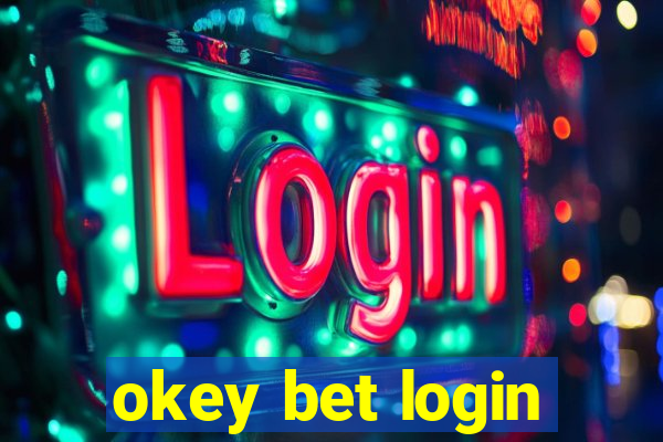 okey bet login